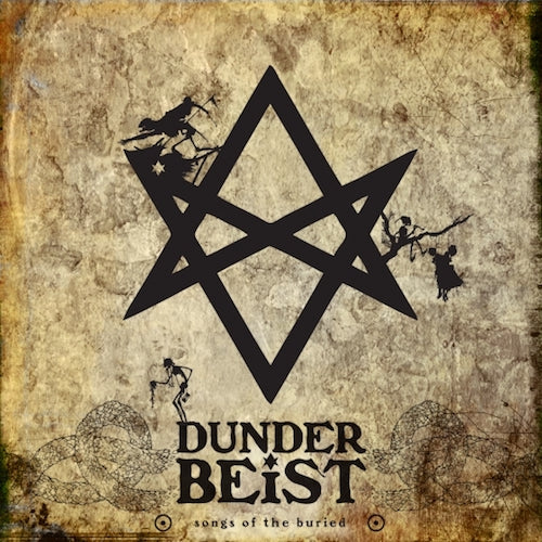DUNDERBEIST - Songs Of The Buried (Digipack)