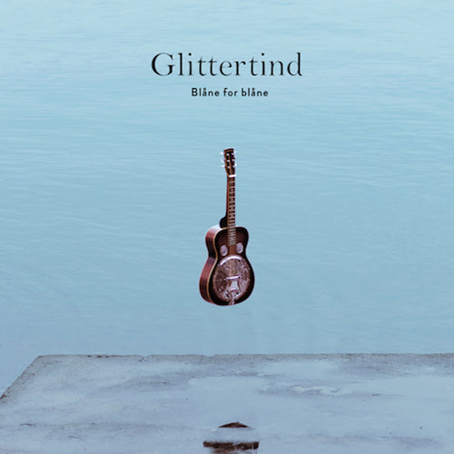 GLITTERTIND - Blåne For Blåne (LP)