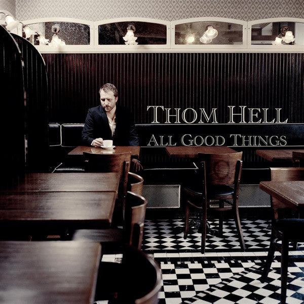 THOM HELL - All Good Things (LP)
