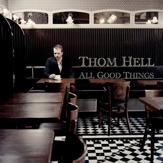 THOM HELL - All Good Things (LP)