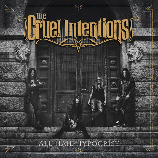 The Cruel Intentions - All Hail Hipocrisy (CD) preorder