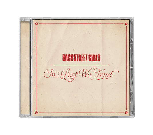 BACKSTREET GIRLS - In Lust We Trust (CD)