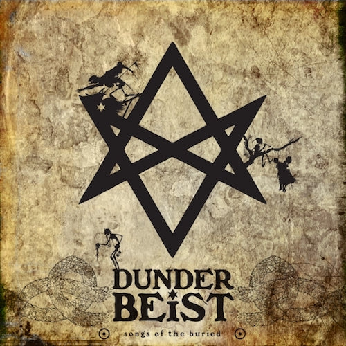 DUNDERBEIST - Songs Of The Buried (LP)