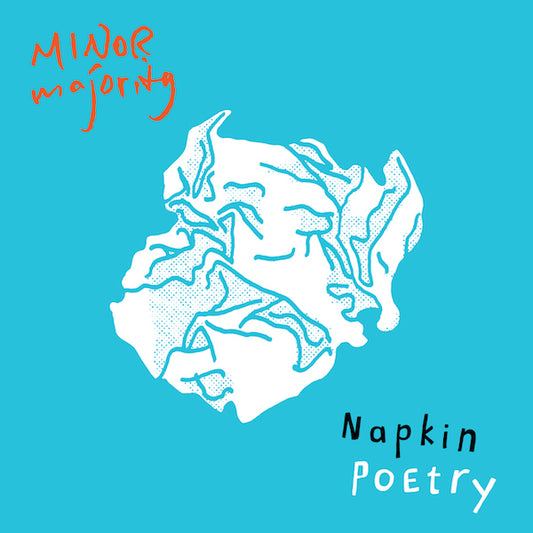 MINOR MAJORITY - Napkin Poetry (CD)