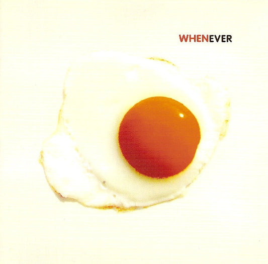 WHEN - Whenever (CD)