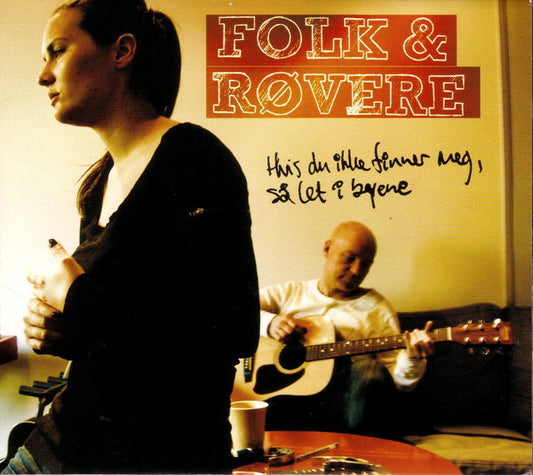 FOLK & ROVERE - Hvis Du Ikke Finner Meg, Så Let I Byene (CD Digisleeve)