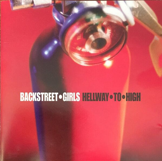 BACKSTREET GIRLS - Hellway To High (CD)