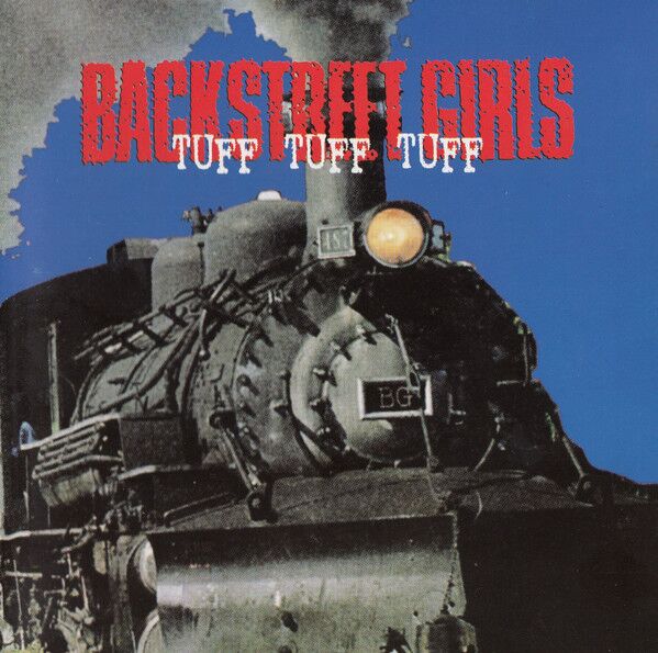 BACKSTREET GIRLS - Tuff Tuff Tuff (CD)