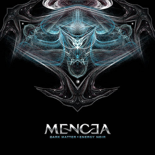 MENCEA - Dark Matter, Energy Noir (CD)